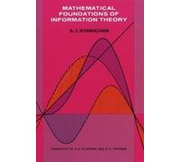 A. Ya. Khinchin Mathematical Foundations of Information Theory (Tascabile)