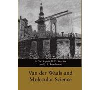 A. Ya Kipnis B. E. Yavelov J. S. Van der Waals and Molecula (Copertina rigida)