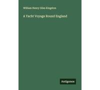 A Yacht Voyage Round England