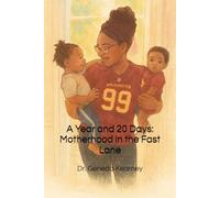 A Year and 20 Days: Motherhood in the Fast Lane