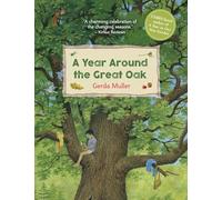 Gerda Muller A Year Around the Great Oak (Copertina rigida)