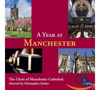 The Choir Of Manchester Cathedral A Year at Manchester (CD) Album