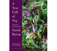 Sarah Raven A Year Full of Veg (Copertina rigida)