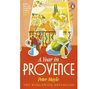 A Year in Provence [Lingua Inglese]
