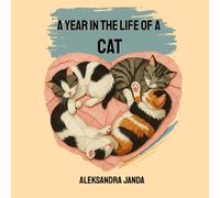 A year in the life of a Cat: Educational story about cats