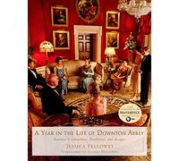 Jessica Fellowes A Year in the Life of Downton Abbey (Copertina rigida)