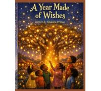 A Year Made of Wishes