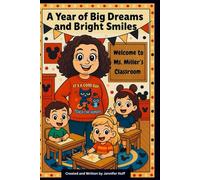 A Year of Big Dreams and Bright Smiles (Miller)