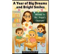 A Year of Big Dreams and Bright Smiles (Propst)