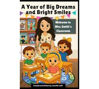 A Year of Big Dreams and Bright Smiles (Smith)