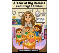 A Year of Big Dreams and Bright Smiles (Sutton)