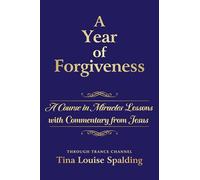 Tina L Spalding A Year of Forgiveness (Tascabile)