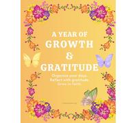“A Year of Growth & Gratitude”: “Organize your days. Reflect with gratitude. Grow in faith.”