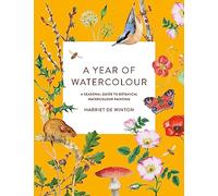 Harriet de Winton A Year of Watercolour (Tascabile)