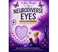 A Year Through My Neurodiverse Eyes: 39 Weekly Reading Comprehensions to Build Empathy, Understanding and Acceptance