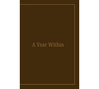 A Year Within: 365 Questions for Self-Reflection