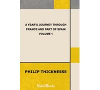 A Year's Journey through France and Part of Spain, Volume 1