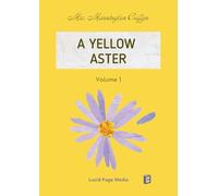 A Yellow Aster Volume 1