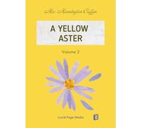 A Yellow Aster Volume 2