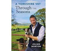 A Yorkshire Vet Through the Seasons