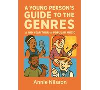 A Young Person's Guide To The Genres