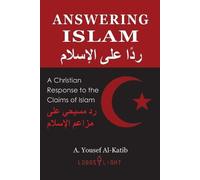A Yousef Al-Katib Answering Islam (Tascabile)