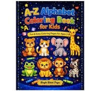 A-Z Alphabet Coloring Book for Kids Ages 3-6: Easy-to-Color Designs with Single-Sided Pages, Trace Letters, Color Cute Animals & Objects, and Learn ABCs the Fun Way