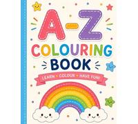 A-Z Alphabet Colouring Book for Kids: Fun & Easy ABC Learning Pages for Toddlers Age 2-6