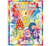 A-Z Animal Coloring Adventure: A Alphabet & Counting Book for Toddlers