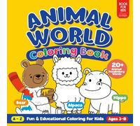 A-Z Animal Vocabulary Coloring Book for Kids Ages 3-8: Educational & Fun Learning for Toddlers and Preschoolers: 26 adorable animal illustrations from ... easy-to-read names to build early vocabulary.
