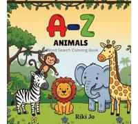 A-Z Animals: A Word Search Coloring Book for Kids