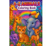 A-Z Animals Coloring Book for Kids: Fun, Simple & Big Animal Pictures to Color (Ages 3-8)