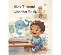 A-Z Bible-Themed: Alphabet Book