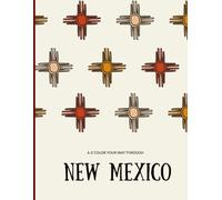 A-Z Color Your Way: New Mexico