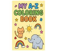A-Z Coloring Book: My First Coloring Book