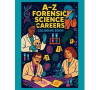 A-Z Forensic Science Careers: Coloring Book
