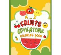 A_Z fruit Adventure: Coloring Book