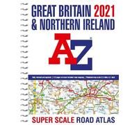 A-Z Maps Great Britain A-Z Super Scale Road Atlas 2021 (A3 Spiral (Anello, filo)
