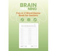 A-Z Memory Word Game Book for Seniors with Dementia: 50 Simple Memory Challenges to Spark Conversation
