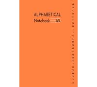 A-Z Notebbok A5: 4 pages per letter | A4 Size | 105 pages | A5 Lined-Journal Organizer with A-Z Printed | Mango Tango Cover design.
