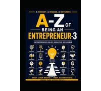 A-Z OF BEING AN ENTREPRENEUR - 3: Entrepreneurs Enjoy Doing the Impossible