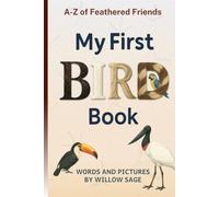 A-Z of Feathered Friends: ABC of Birds