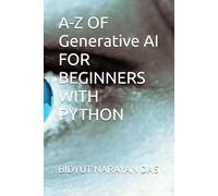A-Z OF Generative AI FOR BEGINNERS WITH PYTHON