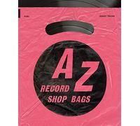 A-z of Record Shop Bags: British Record Shop Bags 1940s-1990s