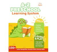 A-Z Preschool Learning System: Alphabet Activities, Letter Recognition, Phonics, Tracing, Dot Marker & Fine Motor Skills Workbook for Ages 2-4