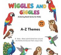 A - Z Themes : B - Birds: Meet colorful birds from around the world and discover their unique traits