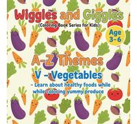 A - Z Themes : V - Vegetables.: Learn about healthy food while coloring yummy produce.