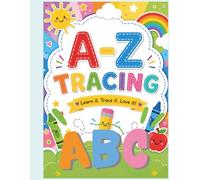 A-Z Tracing for Kids: Alphabet Handwriting Practice Workbook for Preschoolers, Kindergarten, and Toddlers - Learn to Write Letters and Color with Fun Activities