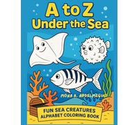 A-Z Under the Sea: Alphabet Coloring book