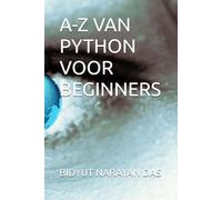 A-Z VAN PYTHON VOOR BEGINNERS